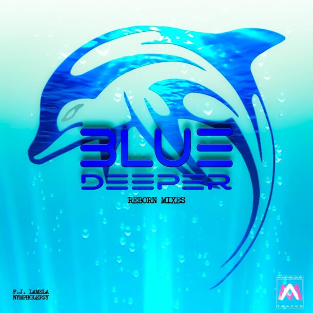 Blue Deeper (Reborn Mixes)